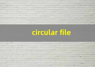 circular file